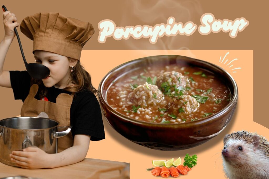 Porcupine Soup