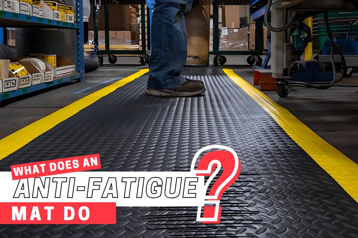 What Does an Anti-Fatigue Mat Do