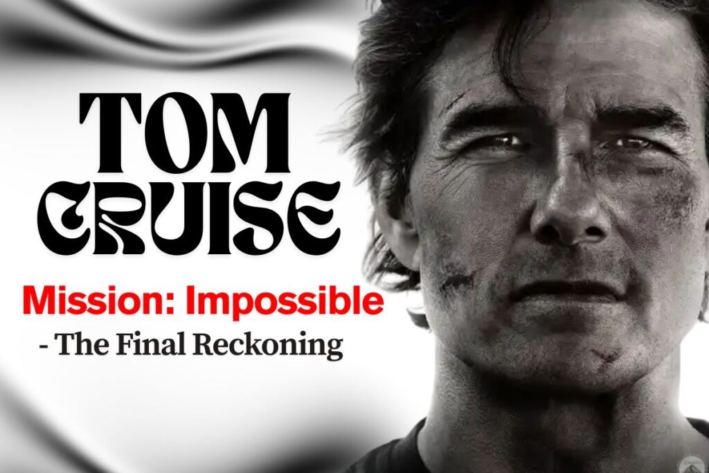 Mission: Impossible - The Final Reckoning